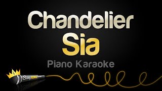 Sia  Chandelier Piano Karaoke [upl. by Iniretake58]