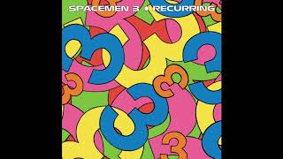 Spacemen 3  Big City  Recurring [upl. by Daahsar467]