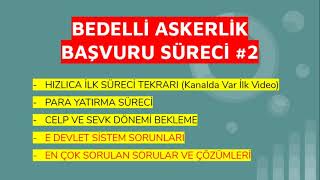 20202021 Bedelli Askerlik En Çok Sorulanlar  Para Yatırma  Edevlet Sorunları [upl. by Tildie]