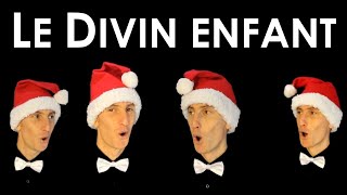 Il est né le divin enfant  French Christmas Carol A Cappella [upl. by Nad]