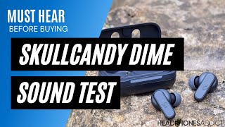 Skullcandy Dime Sound Quality Test  HeadphonesAddict [upl. by Tannie781]