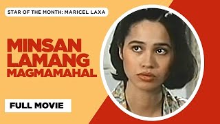 MINSAN LAMANG MAGMAMAHAL Maricel Soriano Edu Manzano amp Maricel Laxa  Full Movie [upl. by Yznil]