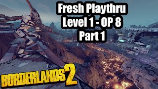 Borderlands 2 Fresh Start ep 1 [upl. by Rosdniw]