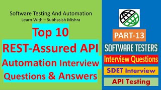 13  Top 10 RESTAssured API Automation Interview Questions And Answers [upl. by Garibold17]