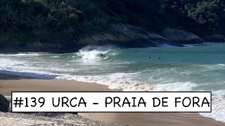 139 URCA  PRAIA DE FORA [upl. by Mireielle]