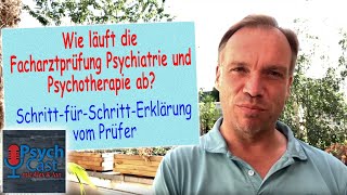 Wie läuft die Facharztprüfung Psychiatrie und Psychotherapie ab [upl. by Lynne]