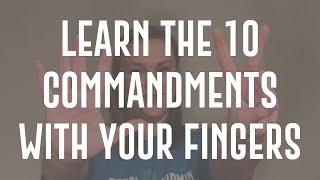 Learn the 10 Commandments with Your Fingers [upl. by Towill]