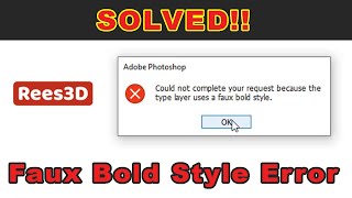 SOLVED Faux Bold Style Type layer in Photoshop Rees3Dcom [upl. by Portia]