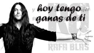 RAFA BLAS quotHoy tengo ganas de tiquot Video Lyric [upl. by Neelon]