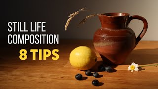 Highlight 8 Still Life Composition Tips 🍋 [upl. by Jasen384]