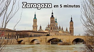 ✔️ ZARAGOZA en 5 minutos 4K 🟡 TOP 15 lugares imprescindibles  España [upl. by Folger]