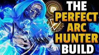 The PERFECT Arc Hunter Build Destiny 2 Hunter Build [upl. by Emmalyn]