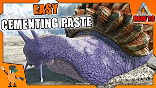 HOW TO GET EASY CEMENTING PASTE  Ark Survival Evolved [upl. by Shela]