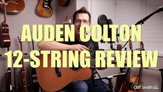 Auden Artist Colton Rosewood Cedar 12 String Review [upl. by Notlrak]