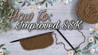 How To Improved SSK [upl. by Strep]