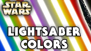 All Lightsaber Color Meanings  Star Wars Explained [upl. by Yelahc]