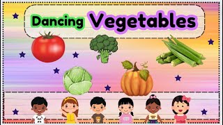 Healthy and Fun  Dancing Vegetables for Toddlers [upl. by Mabelle]