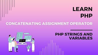 The Concatenating Assignment Operator Codecademys Learn PHP Concat Assignment Operator in PHP [upl. by Tat]