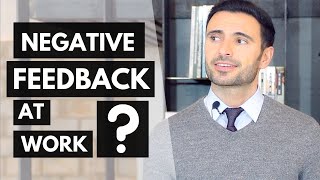 How To Handle Negative Feedback From Your Manager or Colleagues [upl. by Eilatan]