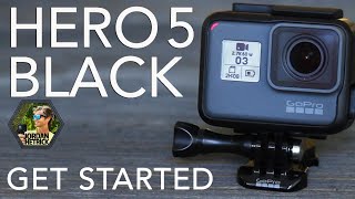 GoPro HERO 5 BLACK Tutorial How To Get Started [upl. by Oiligriv]