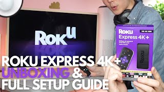 ROKU EXPRESS 4K UNBOXING amp FULL SETUP GUIDE  All Steps  4k Wireless Streaming Under 30 [upl. by Lala]