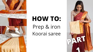 How to Prep and Iron Koorai Saree Part 1  How to Wear Saree for Beginners  Tia Bhuva [upl. by Tereve]