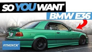 So You Want a BMW E36 [upl. by Sebbie232]