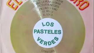 Los Pasteles Verdes  DISCO COMPLETO 1987 [upl. by Purcell]