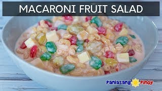 Macaroni Fruit Salad [upl. by Eimam517]