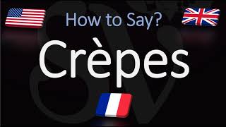 How to Pronounce Crepes CORRECTLY [upl. by Erreit]