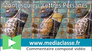 Montesquieu Lettres Persanes  Commentaire composé en français [upl. by Llehsam]