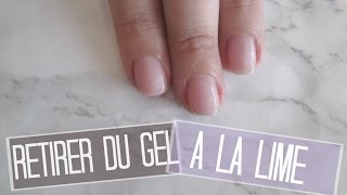 TUTO Retirer des ongles en GEL à la lime  Sans dégats  Melissa Easy Nails [upl. by Octavla]