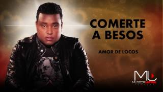 Comerte a Besos Bachata  Luis Miguel del Amargue [upl. by Adrianna]