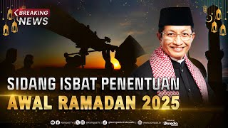 BREAKING NEWS  Hasil Sidang Isbat Awal Puasa Ditetapkan 1 Maret 2025 [upl. by Massarelli92]