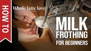 How To Milk Frothing for Beginners 5 Tips [upl. by Essila]