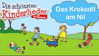 Das Krokodil am Nil  Kinderlied mit Text zum mitsingen [upl. by Nerti877]