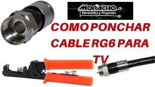 Como Instalar Conector Coaxial  Ponchar Cable RG6  Tutorial [upl. by Uokes]