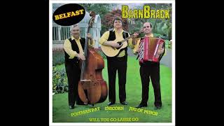 Barnbrack  Belfast  Full Album  Irish Folk amp Ballads [upl. by Brit]