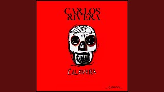 Calavera [upl. by Latea]