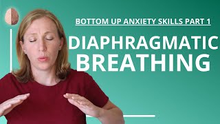 Diaphragmatic Breathing Anxiety Skills 12 [upl. by Annaert]