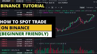 HOW TO SPOT TRADE ON BINANCE BINANCE TUTORIALS FOR BEGINNERS [upl. by Alecia]