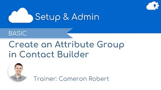 Create an Attribute Group in Contact Builder [upl. by Anitsirhc123]