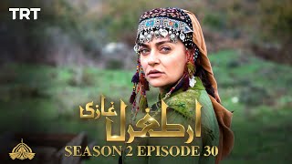 Ertugrul Ghazi Urdu  Episode 30  Season 2 [upl. by Atsylac580]