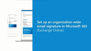 Set up an organizationwide email signature in Microsoft 365 Exchange Online [upl. by Etac]