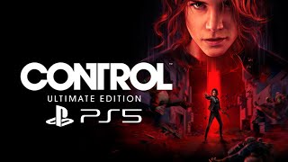 CONTROL ULTIMATE EDITION PS5 Gameplay Walkthrough Part 1 PlayStation 5 4k [upl. by Anihsit781]