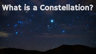 What is a Constellation [upl. by Higley]