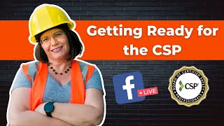 The CSP How to Crush the Exam and Earn Your Certification  Certified Safety Professional [upl. by Harbard31]