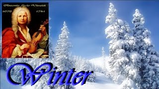 ANTONIO VIVALDI  L Inverno Winter  full version [upl. by Gav]