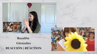 ROZALÉN  GIRASOLES REACTION  REACCIÓN [upl. by Karlee]