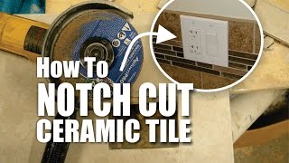 DIY How to Easily Notch Cut Ceramic Tile [upl. by Nolyaw]